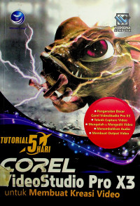 TUTORIAL 5 HARI: COREL VideoStudio Pro X3: untuk Membuat Kreasi Video