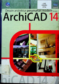 Desain arsitektur perumahan modern dengan ArchiCAD 14