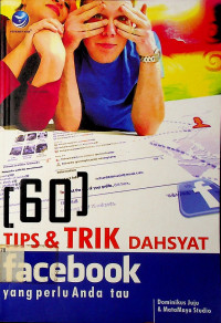 60 TIPS & TRIK DAHSYAT: facebook yang perlu anda tau