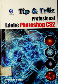 Tip & Trik Profesional Adobe Photoshop CS2