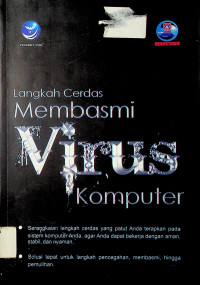 Langkah Cerdas Membasmi Virus Komputer