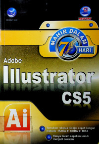 MAHIR DALAM 7 HARI: Adobe Ilustrator CS5