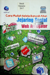 Seri Belajar Sekejap: Cara Mudah Kelola Banyak Akun Jejaring Sosial dengan Web Agregator