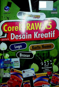 Shortcourse Series: CorelDRAW X5 untuk Desain Kreatif