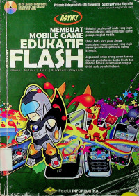 ASYIK!: MEMBUAT MOBILE GAME EDUKATIF FLASH