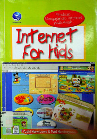 Internet For Kids: Panduan Mengajarkan Internet Pada Anak