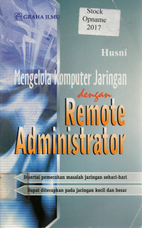 Mengelola Komputer Jaringan dengan Remote Administrator