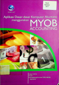 Aplikasi Dasar-dasar Komputer Akuntansi menggunakan MYOB ACCOUNTING