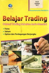 Belajar Trading: Pahami Trading Sebelum Anda Memulai