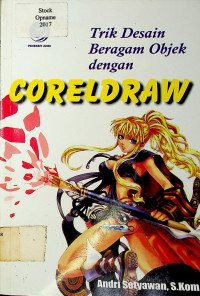Trik Desain Beragam Objek dengan CORELDRAW