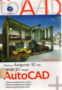 Membuat Bangunan 3D dari Denah 2D dengan AutoCAD