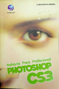 Rahasia Para Profesional PHOTOSHOP CS3