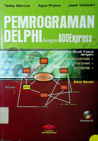 PEMROGRAMAN DELPHI dengan ADOExpress, Edisi Revisi