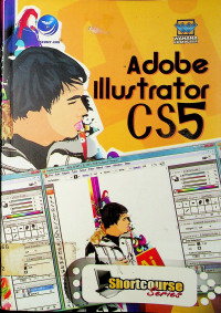 Shortcourse Series Adobe Illustrator CS5