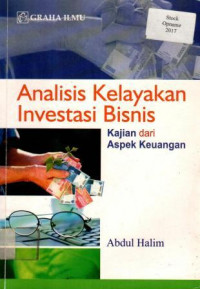 Analisis Kelayakan Investasi Bisnis, Kajian dari Aspek Keuangan