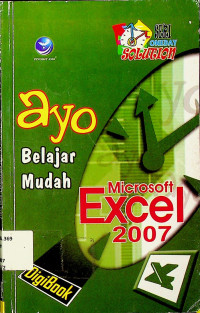 SERI ONEDAY SOLUTION: ayo Belajar Mudah Microsoft Excel 2007