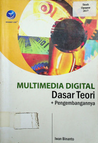 MULTIMEDIA DIGITAL : Dasar Teori + Pengembangannya