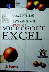 PERENCANAAN INVESTASI DAN STUDI KELAYAKAN PROYEK DENGAN MICROSOFT EXCEL