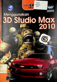 TUTORIAL 5 HARI Menggunakan 3D Studio Max 2010