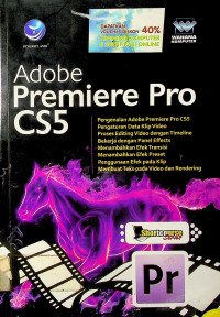 Adobe Premiere Pro CS5: shortcourse series
