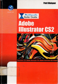 Multimedia Starter Guide: Adobe Illustrator CS2