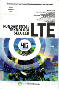 FUNDAMENTAL TEKNOLOGI SELULER LTE (LONG TERM EVOLUTION)