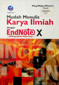 Mudah Menulis Karya Ilmiah dengan Endnote X