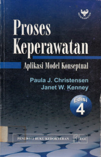 Proses Keperawatan: Aplikasi Model Konseptual, Edisi 4