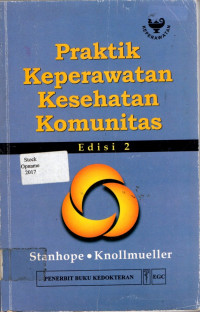 Praktik Keperawatan Kesehatan Komunitas Edisi 2