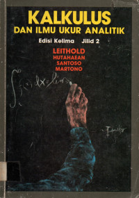 KALKULUS DAN ILMU UKUR ANALITIK: Edisi Kelima, Jilid 2