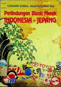 Perlindungan Bisnis Merek INDONESIA-JEPANG