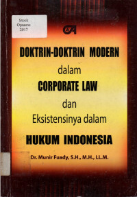 DOKTRIN-DOKTRIN MODERN dalam CORPORATE LAW dan Eksistensinya dalam HUKUM INDONESIA