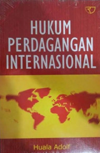 HUKUM PERDAGANGAN INTERNATIONAL