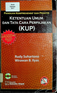 PANDUAN KOMPREHENSIF DAN PRAKTIS KETENTUAN UMUM DAN TATA CARA PERPAJAKAN (KUP)