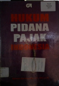 HUKUM PIDANA PAJAK INDONESIA