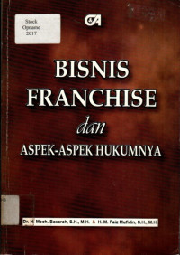 BISNIS FRANCHISE dan ASPEK- ASPEK HUKUMNYA