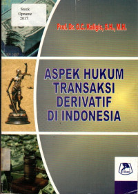 ASPEK HUKUM TRANSAKSI DERIVATIF DI INDONESIA