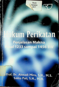 Hukum Perikatan: Penjelasan Makna Pasal 1233 sampai 1456 BW