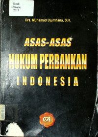 ASAS-ASAS HUKUM PERBANKAN INDONESIA