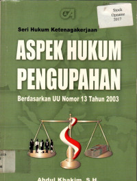 ASPEK HUKUM PENGUPAHAN, Berdasarkan UU Nomor 13 Tahun 2003