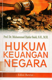 HUKUM KEUANGAN NEGARA: Edisi Revisi