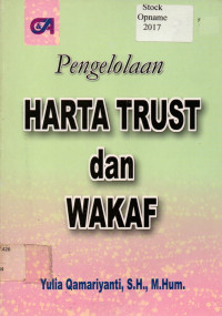 Pengelolaan HARTA TRUST dan WAKAF