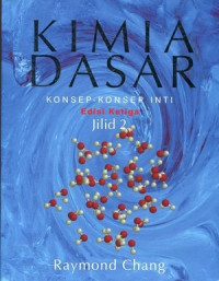 KIMIA DASAR: KONSEP-KONSEP INTI, Edisi Ketiga Jilid 2