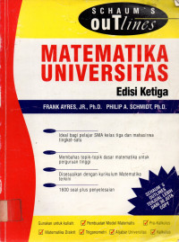 SCHAUM'S ouTlines: MATEMATIKA UNIVERSITAS: Edisi Ketiga