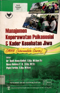Manajemen Keperawatan Psikososial & Kader Kesehatan Jiwa: CMHN (Intermediate Course)