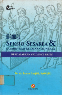 MANUAL SEKSIO SESAREA & LABOROTOMI KELAINAN ADNEKSA BERDASARKAN EVIDENCE BASED