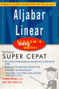 Aljabar Linear: SCHAUM'S easy outlines: belajar SUPER CEPAT