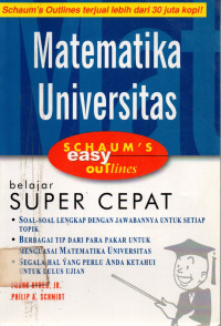 Matematika Universitas: SCHAUM'S easy outlines: belajar SUPER CEPAT