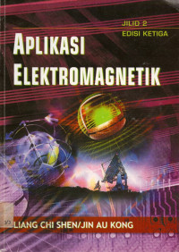 APLIKASI ELEKTROMAGNETIK, JILID 2 EDISI KETIGA