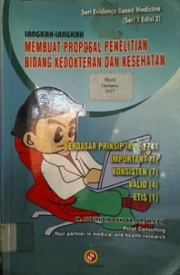 LANGKAH- LANGKAH PROPOSAL PENELITIAN BIDANG KEDOKTERAN DAN KESEHATAN